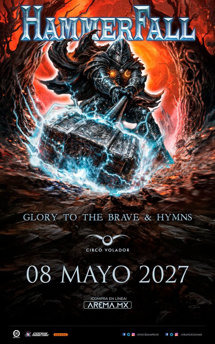emedemedio's tweet photo. #Conciertos | Como parte de su gira por Latinoamérica, @HammerFall llegará a México con la celebración de 30 años de su disco debut Glory To The Brave (1997).

Sucederá el 08 de mayo del 2027 en el @circovolador. Entradas por Arema.

@EyescreamProd https://t.co/6O6su10z5F