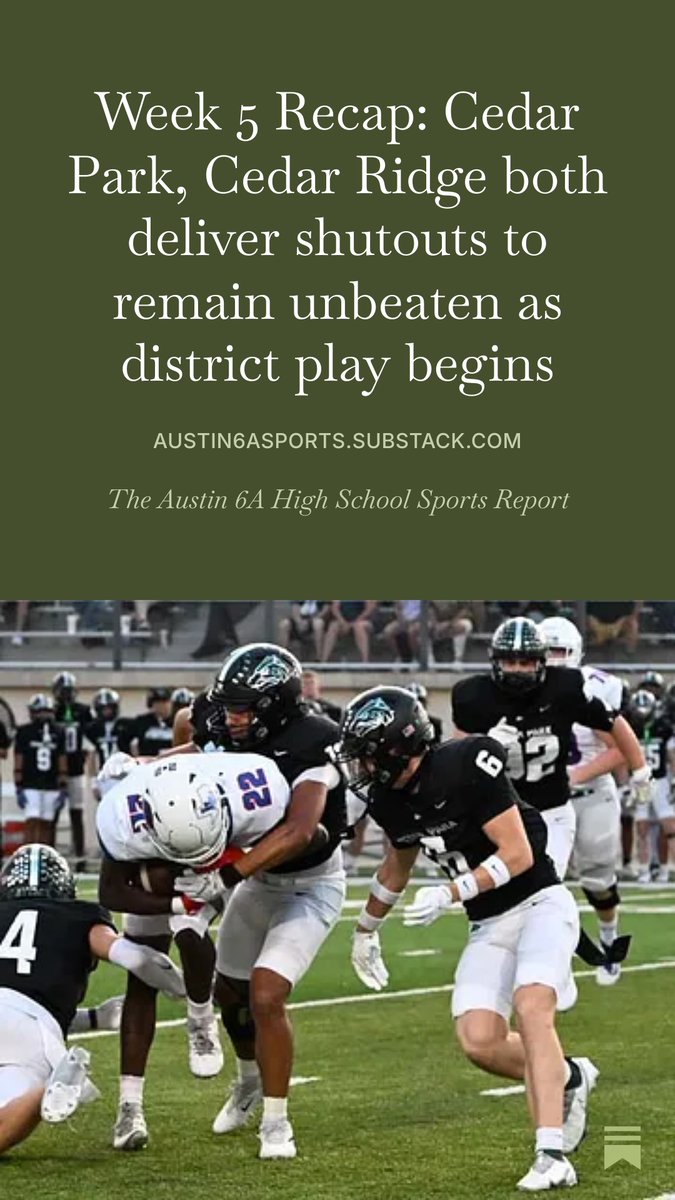 jayplot's tweet photo. Take one last look back at Week 5 for the Austin area 6A schools. 

🪾 Cedar fever is alive and well.
🚫 @Cedar_ParkFB, @RRCRFootball, @DripFB deliver shutouts.
🏈 for @CJRogers2028, @MicahAntoun, @AmauriDickson, @chasewhitten7, @Kru_Allen + 2 more.

https://t.co/DmFHrEvYTG https://t.co/Qxap02xZfr