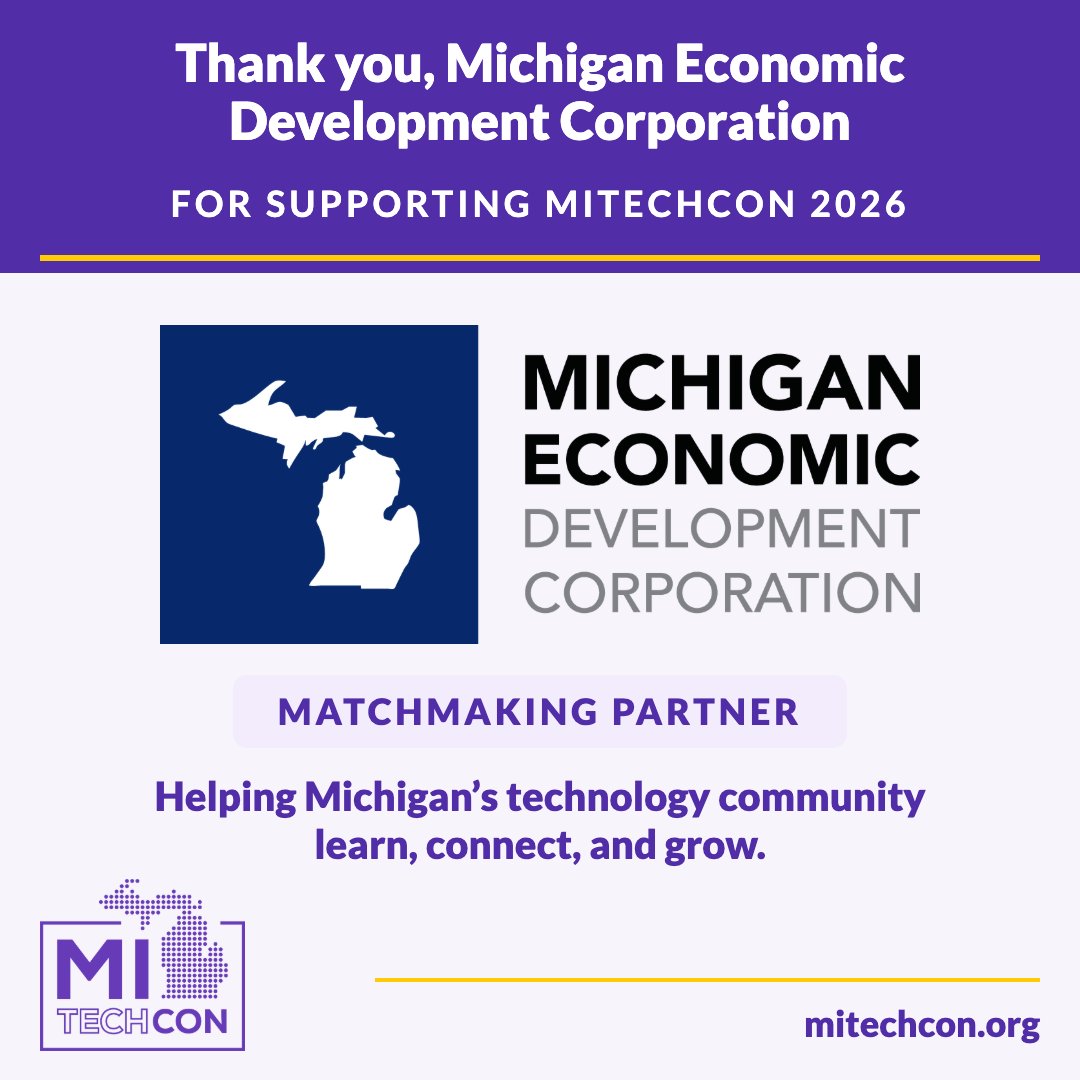 MITechCon's tweet photo. Thank you to the Michigan Economic Development Corporation (MEDC), our MITechCon 2026 matchmaking partner.

https://t.co/Y8McXPnoOw

#MITechCon https://t.co/vnmSNx39X5
