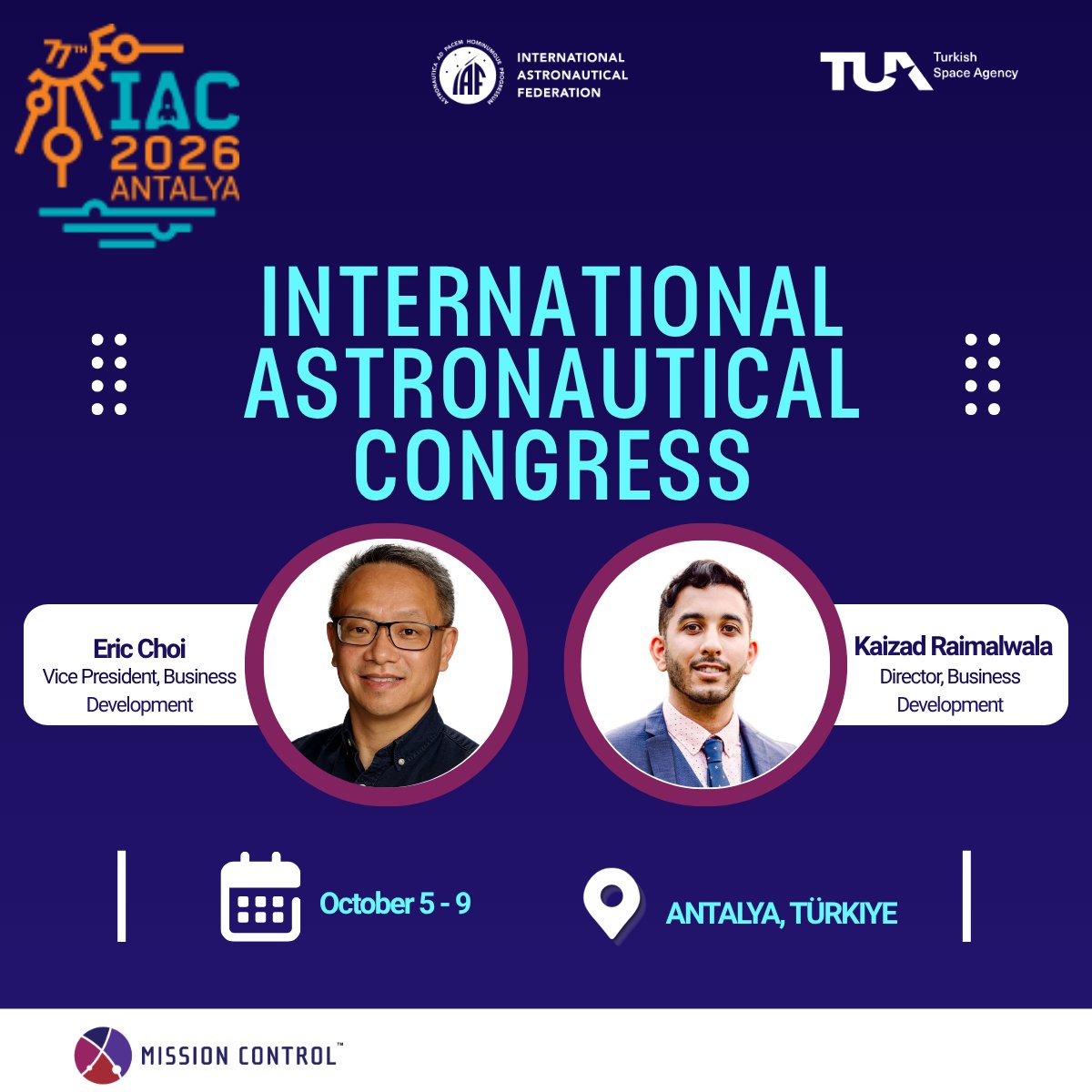 MissionCtrlSS's tweet photo. If you're attending @IAC2026Antalya, be sure to connect with @AerospaceWriter  and @kaizad_r from Mission Control to talk space exploration, lunar operations, and more!
We'd love to connect and explore what's next.🚀 https://t.co/TrvqRvWoFA