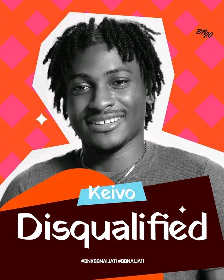Miniceleb4's tweet photo. Nice one Keivo has been disqualified from the Big Brother Naija Season 11 house following a physical altercation with fellow housemate Tram.

#BBNaijaS11 #BNxBBNaija11 #BBNaija https://t.co/keXscDTlxC