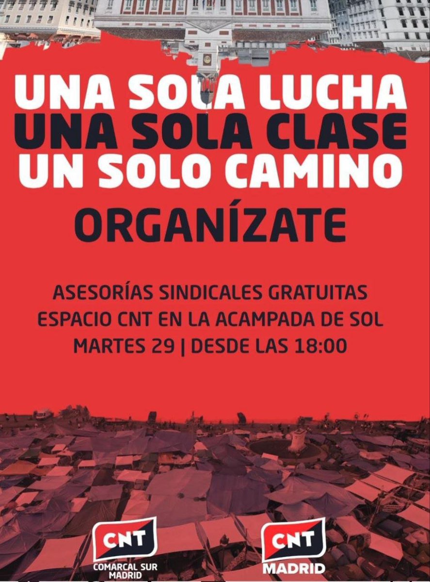 CNTsindicato's tweet photo. Seguimos acampadas en Sol. Además de las asesorías que celebremos en nuestro punto informativo en la plaza recuerda que @CNT_Madrid continúa prestando esas asesorías gratuitas los martes a las 19:00 y los jueves a las 11:00.

Gratis, sin cita previa, para afiliadas y no afiliadas https://t.co/nuta5rgEpH