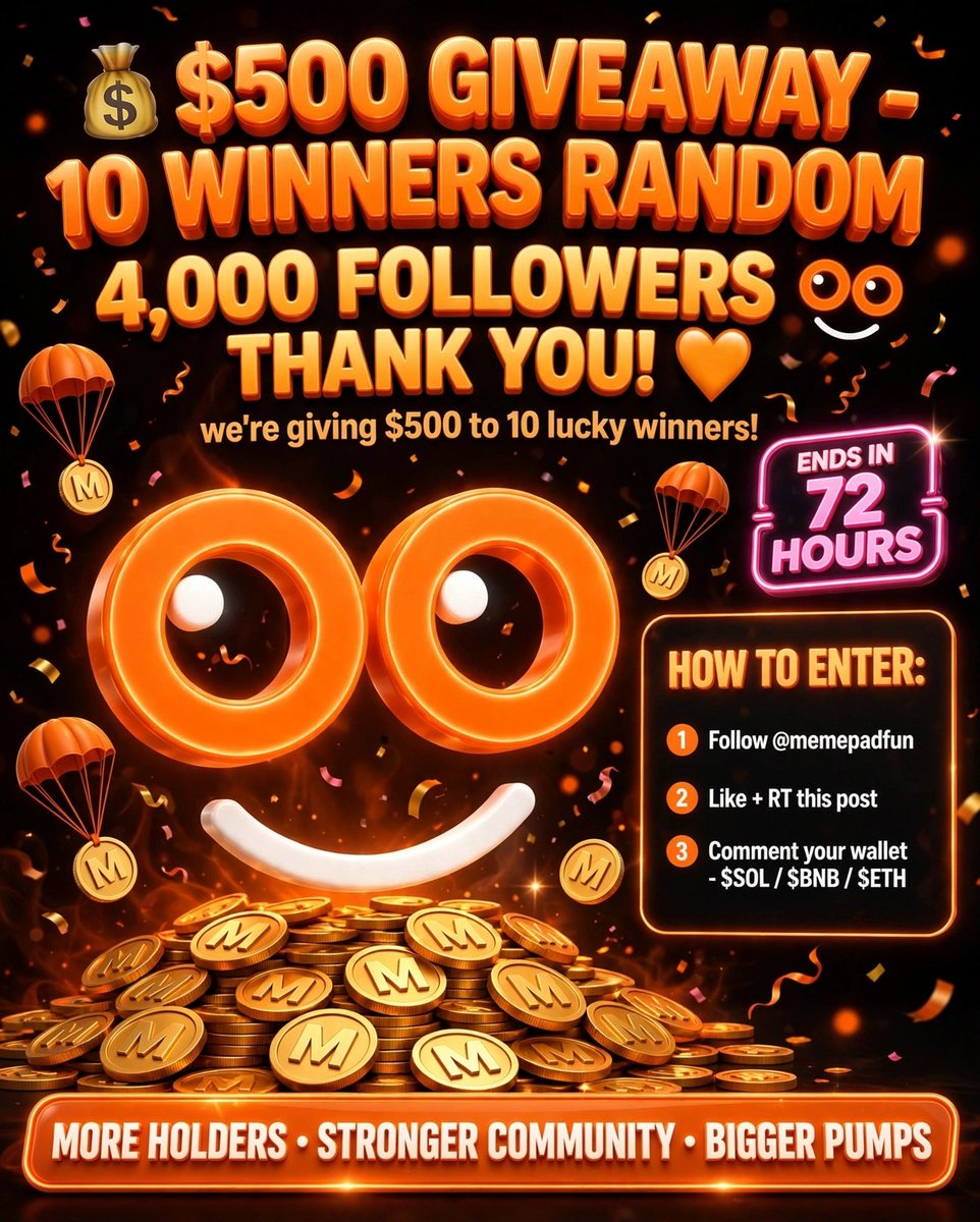 memepadfun's tweet photo. 💰 $500 GIVEAWAY — 10 WINNERS RANDOM

🧡👀 4,000 FOLLOWERS — THANK YOU!

we're giving $500 to 10 lucky winners!

HOW TO ENTER:
1️⃣ Follow @memepadfun
2️⃣ Like + RT this post
3️⃣ Comment your wallet — $SOL / $BNB / $ETH 👇

⏰ Ends in 72 hours

First launchpad where you pay only gas to launch your coin.
https://t.co/pIlXYfiM1M