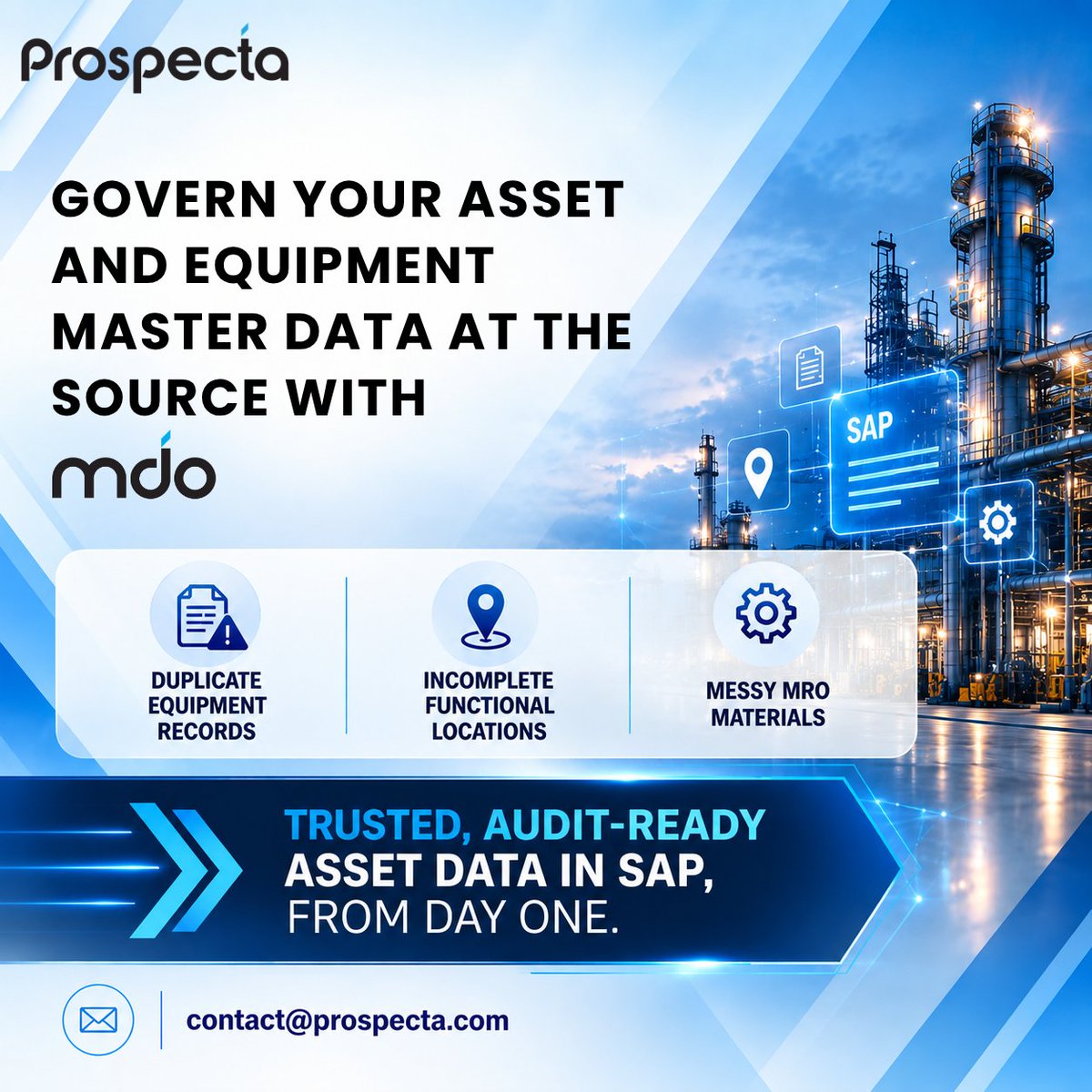 ProspectaMDO's tweet photo. Your asset data has to work as hard as your assets do.

Duplicate equipment records, incomplete functional locations, messy MRO materials, sound familiar? In SAP-driven asset-intensive operations, these gaps quietly drive up downtime, skew maintenance planning, and slow down every transformation initiative built on top of them.

MDO governs your asset and equipment master data at the source, so what lives in SAP is accurate, complete, and audit-ready from day one. Built-in approval workflows mean even bulk updates stay clean, governed, and fully traceable.

Because a transformation-ready core starts with data you can actually trust.
For more information, reach out to contact@prospecta.com
#SAP #AssetManagement #SAPPlantMaintenance #EAM #MRO #MasterData #DataGovernance #MDO #Prospecta