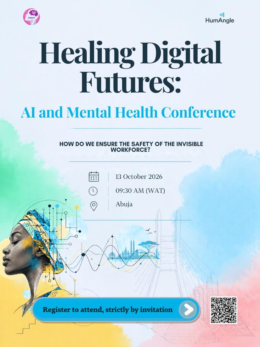 HumAngle_'s tweet photo. Partnership alert 🚨 

HumAngle, in partnership with Digital Rights and Mental Health Initiative Africa, is pleased to invite you to the conference: Healing Digital Futures: AI and Mental Health.

AI is changing how we interact with online spaces, but what about the humans behind these systems?

Join us as we discuss safety and the psychological toll. 

Date: Tuesday, October 13, 2026
Venue: Abuja

Attendance is strictly by invitation. Register here: https://t.co/qtu2O3XRXq