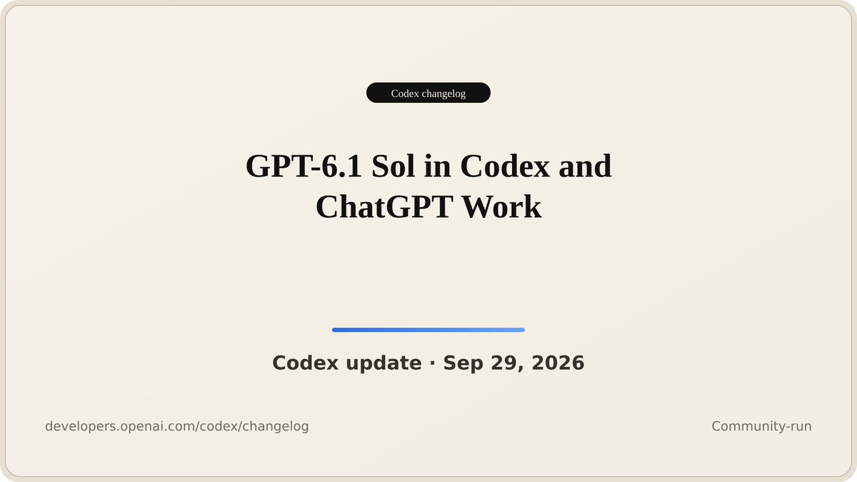 CodexReleases's tweet photo. Codex update: GPT-6.1 Sol in Codex and ChatGPT Work

What changed:
• GPT-6.1 Sol offers near-Astra performance for complex work at lower cost than Astra
• Suited for repeated, long-running work across code, apps, and documents
• Availability depends on plan, client, and workspace settings

Details in thread.