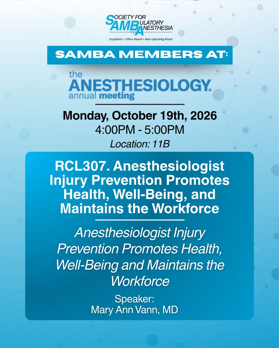 sambahq's tweet photo. ANESTHESIOLOGY 2026 is almost here! Make room in your schedule for SAMBA members, Mary Ann Vann, MD, session!

#ANES26 #Anesthesiology
View the whole schedule with SAMBA Members here: https://t.co/pIEgLNbkQO https://t.co/N0HFqdTXKD