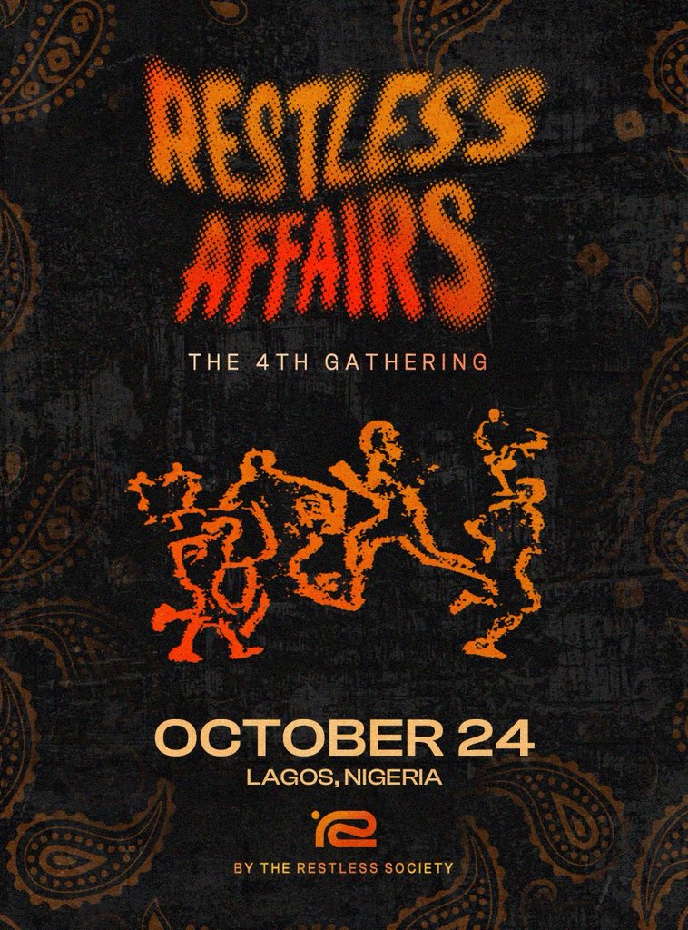 restlessociety's tweet photo. They say 4 is a magic number.

So for our 4th gathering, we're taking that personally👁️

Expect good music, Questionable decisions and enough Restlessness to last till morning.

We gather again soon.

Early bird tickets now live. Link in bio. https://t.co/XFviAPopGs
