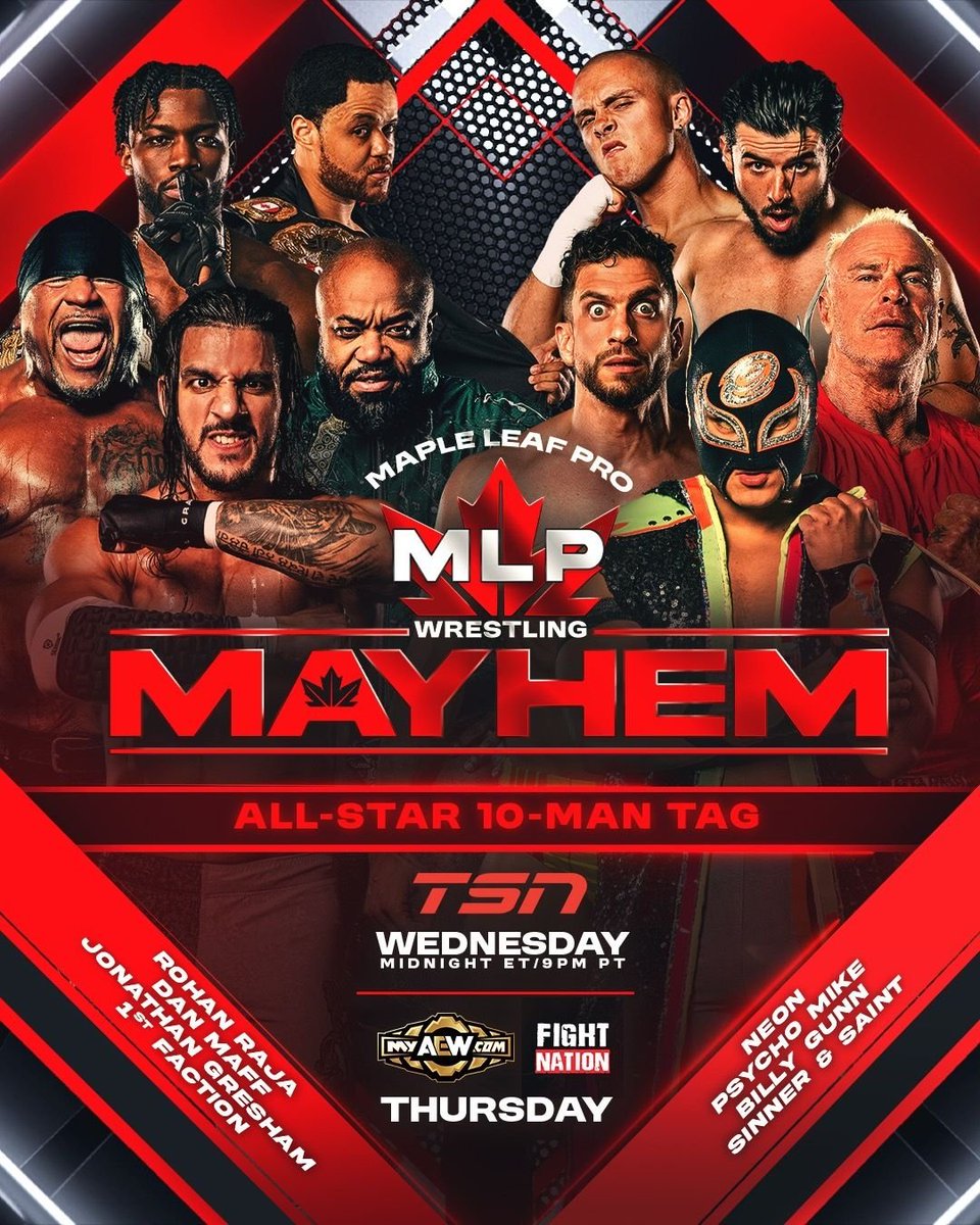 MLPWFrance's tweet photo. 🍁🔥 ALL STAR 5 vs 5 SUR #MLPMAYHEM !

💥 PLUSIEURS RIVALITÉS VONT ATTEINDRE LEUR POINT D’ORGUE CETTE SEMAINE !

⚔️ @RavenousRohan / @TheJonGresham / @DannyMaff1 / @SheldonJean_ / @_banks

🆚

🔥 @RealBillyGunn / @iAmPsychoMike / @protwilliams / @thejudasicarus / Néon

🤯 5 CONTRE 5 ! Une véritable guerre par équipes avec plusieurs rivalités qui vont enfin se confronter !

📺 MERCREDI sur TSN2 au Canada 🇨🇦

🌎 JEUDI À L’INTERNATIONAL sur @myaewofficial 
🇫🇷 EN FRANÇAIS SUR @FightNationTV !

🔥 #MLPMAYHEM — NE RATEZ PAS ÇA !

#MLP #MapleLeafPro #RohanRaja #JonGresham #DannyMaff #SheldonJean #BrentBanks #BillyGunn #MikeBailey #JudasIcarus #Neon #Wrestling #ProWrestling