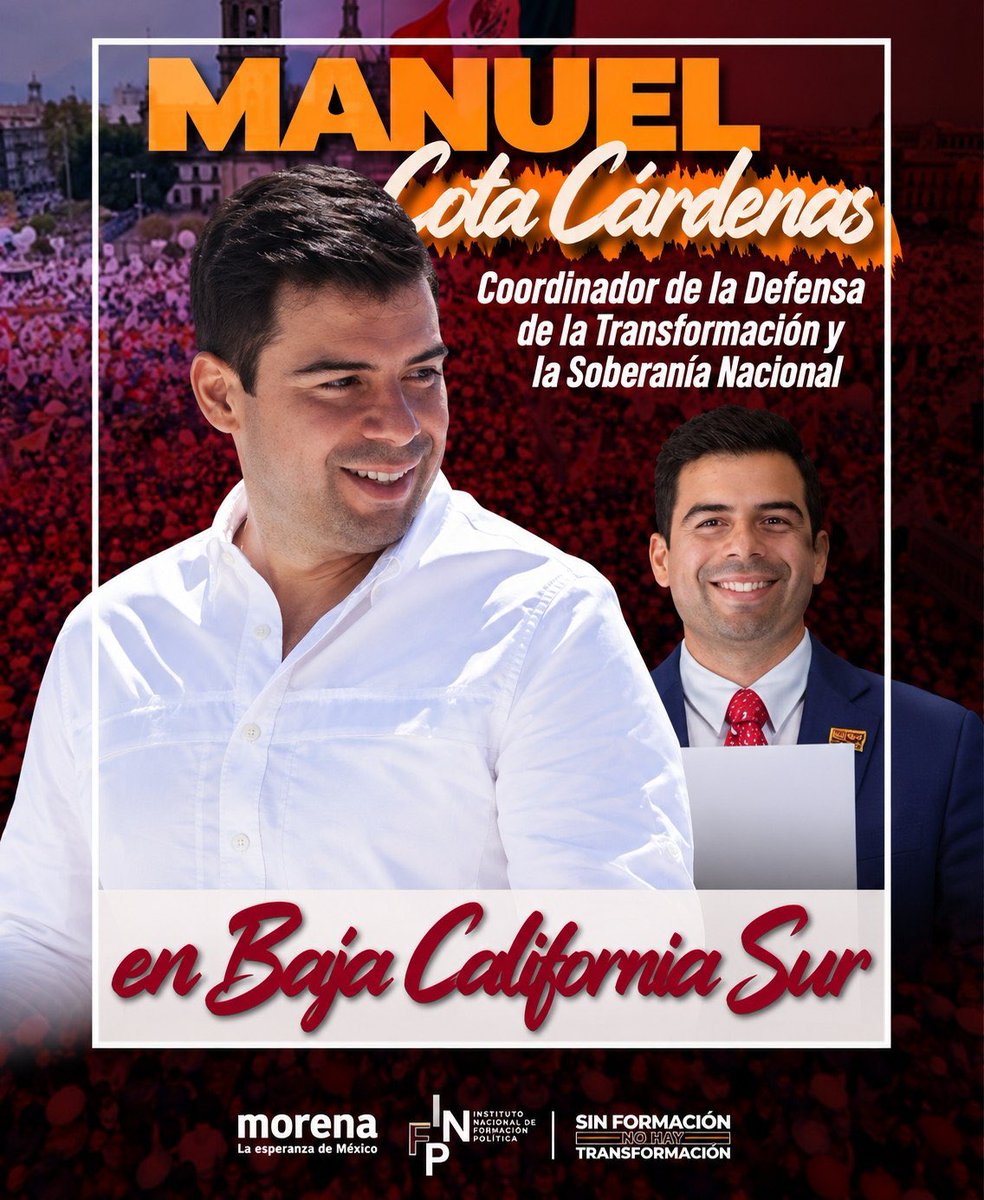 infpmorena's tweet photo. Desde el INFP felicitamos a @ManuelCotaBCS quien encabezará la Coordinación de la Defensa de la Transformación y la Soberanía en Baja California Sur.🇲🇽☝🏻

¡Unidad por la Cuarta Transformación!✅ https://t.co/CTDlRqq1Q4