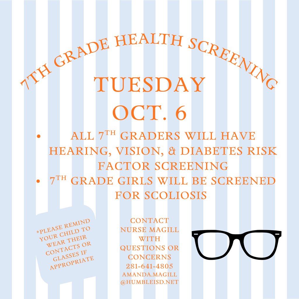 HumbleISD_RMS's tweet photo. Important:  7th Grade health screening is Tues. Oct. 6th.  Students  will be screened for hearing, vision and diabetes risk factor and girls for Scoliosis.  Students should wear their contacts or glasses if appropriate.  Email questions or concerns to Amanda.Magill@humbleisd.net https://t.co/xri9s3pRD7