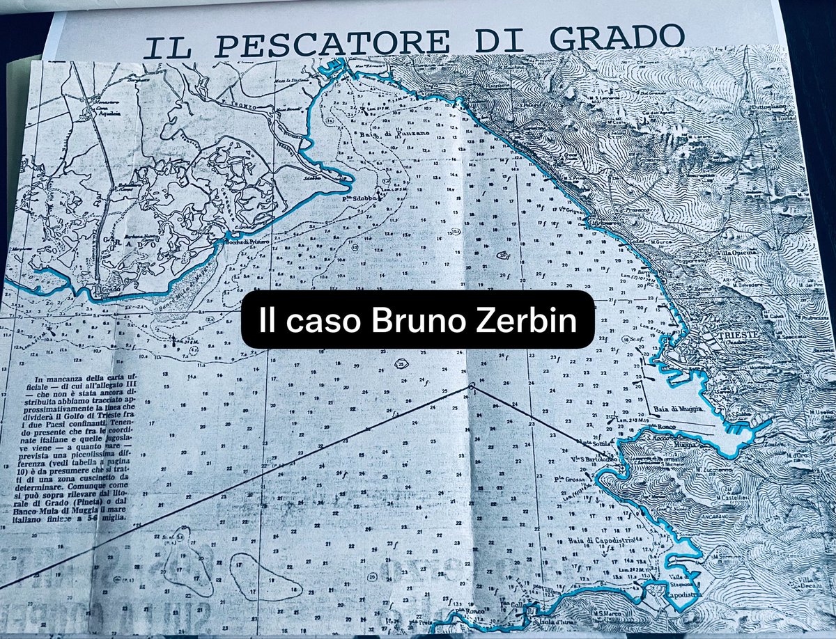 Pietro69Comelli's tweet photo. “In mancanza della carta ufficiale che non è stata ancora distribuita abbiamo tracciato approssimativamente la linea che dividerà il golfo di Trieste fra i due Paesi confinanti”. Così si leggeva sugli atlanti #libro Il pescatore di #Grado la storia dimenticata di Bruno #Zerbin https://t.co/GPvaF63qED