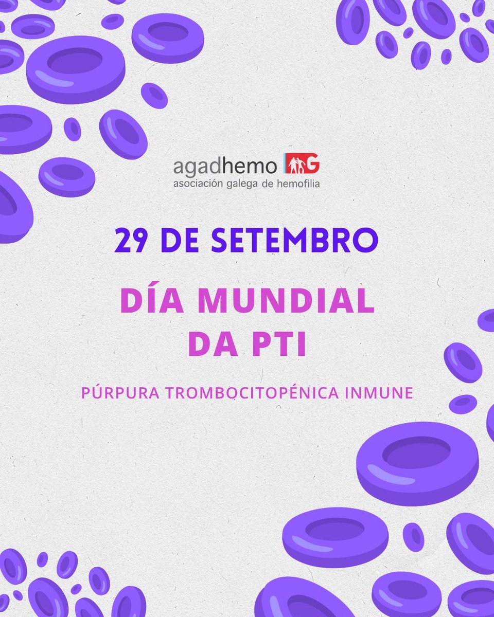 Agadhemo's tweet photo. 💜 Hoxe 29 de setembro, damos visibilidade a  PTI: púrpura trombocitopénica inmune.

Unha enfermidade pouco frecuente que no só afecta as plaquetas: tamén pode ter impacto no benestar emocional, a vida cotiá e a calidade de vida.

#PTI #DíaMundialdelaPTI @fedhemo https://t.co/8Qzzw8gFu7