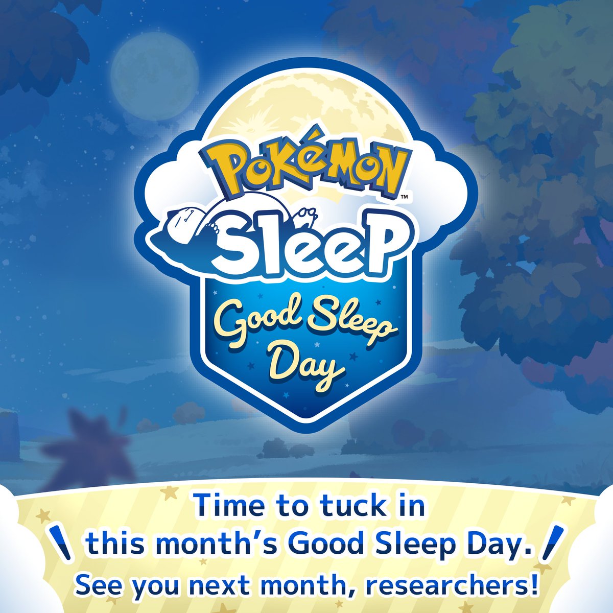PokemonSleep's tweet photo. 【Wishing you restful sleep on the next full moon 🌕】

Good morning ☀️
How was your #GoodSleepDay?

A new campaign awaits you in October 💫
Please look forward to it 🍄

#PokemonSleep https://t.co/rebZNNcivH