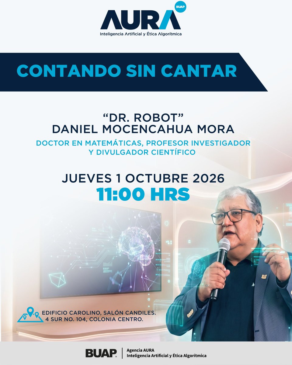 AuraBuap's tweet photo. 🔖 Este jueves asiste a la conferencia: 𝗖𝗢𝗡𝗧𝗔𝗡𝗗𝗢 𝗦𝗜𝗡 𝗖𝗔𝗡𝗧𝗔𝗥.

Imparte: "Dr. Robot", Daniel Mocencahua Mora (doctor en matemáticas, profesor investigador y divulgador científico).

🗓️ Fecha: 1 de octubre | 11:00 hrs.
🎟️ Entrada: Acceso limitado.

🔗 @BUAPoficial | Realiza tu registro previo en: https://t.co/SQkrTyTjPK