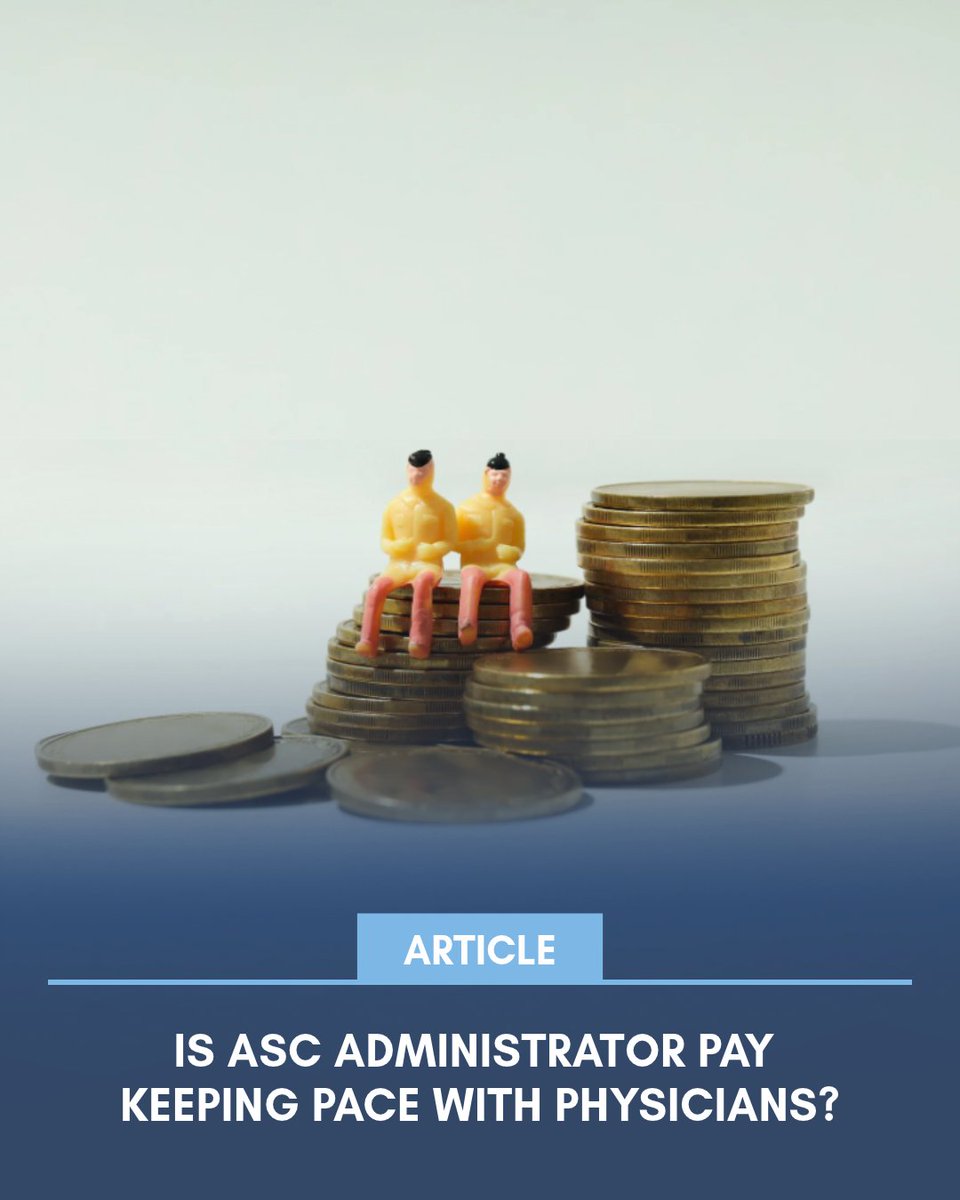 CASA_ASC_Assn's tweet photo. A new report shows the pay gap between physicians and ASC administrators keeps widening. CASA's Salary Survey is designed to help administrators see where they stand, with data by region and ASC type available each June, based on a March survey window. https://t.co/3ba2c2ZfFZ https://t.co/wXqmEMiVzM