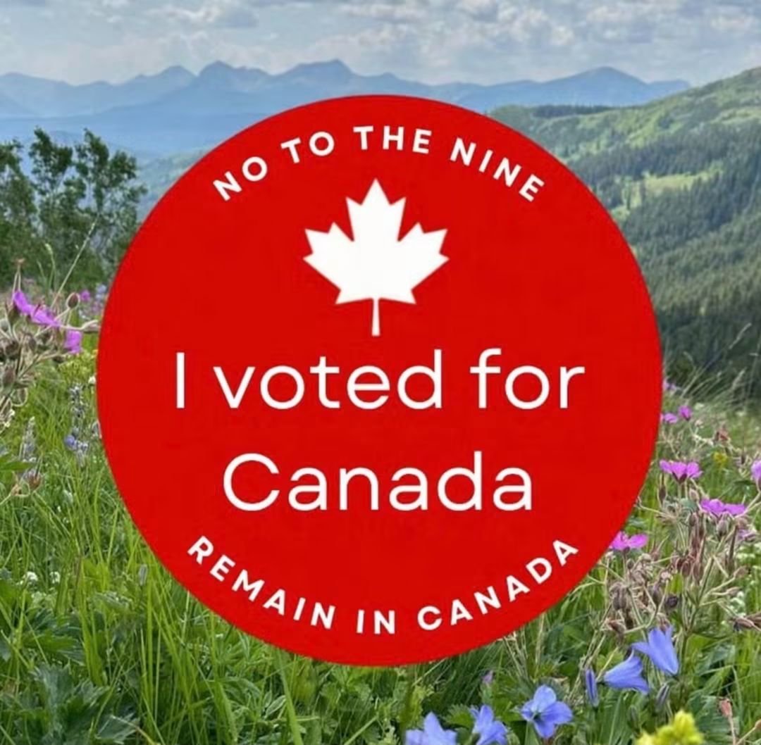 Social_Moi's tweet photo. Vote for Canada 
#VoteNoToTheNine https://t.co/9b4BrRAVeh