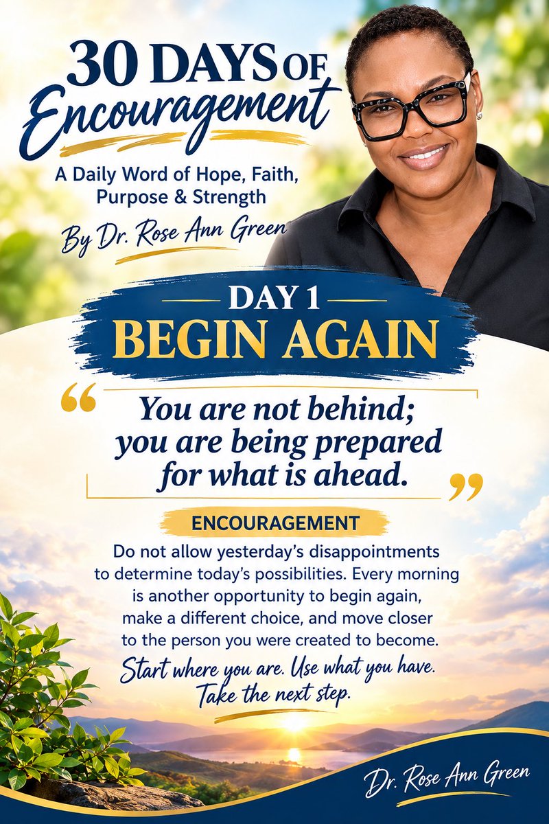 rosencu's tweet photo. DAY 1 — BEGIN AGAIN

30 Days of Encouragement | By Dr. Rose Ann Green 

“You are not behind; you are being prepared for what is ahead.”

Sometimes we look at where we are in life and feel like we should be further along. But the truth is—you are still becoming. #hope #faith https://t.co/HjnFBZlZTS