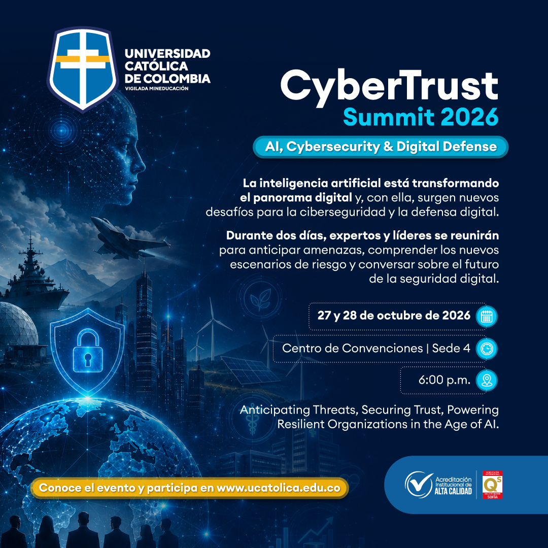UCatolicaCo's tweet photo. 🤖 La inteligencia artificial está cambiando las reglas del mundo digital.

El CyberTrust Summit 2026 reunirá a expertos y líderes para conversar sobre IA, ciberseguridad y defensa digital.

Explora el evento en: https://t.co/jjRLapOAWf

#IA #UCatólicaCo #CyberTrustSummit2026 https://t.co/pC5WAPXRMz
