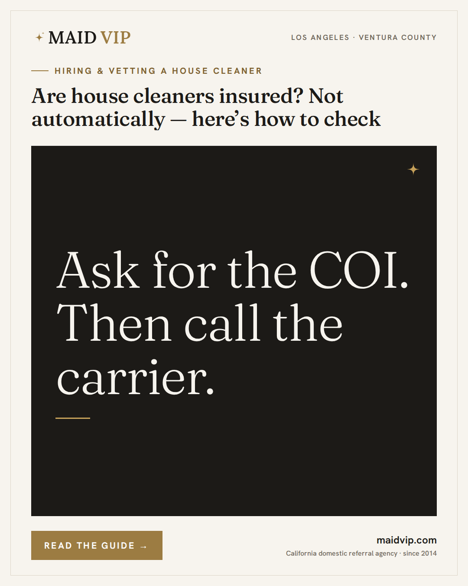 MaidVIP's tweet photo. To check if a house cleaner is insured in California, ask for the certificate of insurance, check the named insured, carrier, policy number, dates, and limits, then call the carrier to confirm it's in force.

https://t.co/eBnrdJIWiH https://t.co/4Rr8OMLbo0