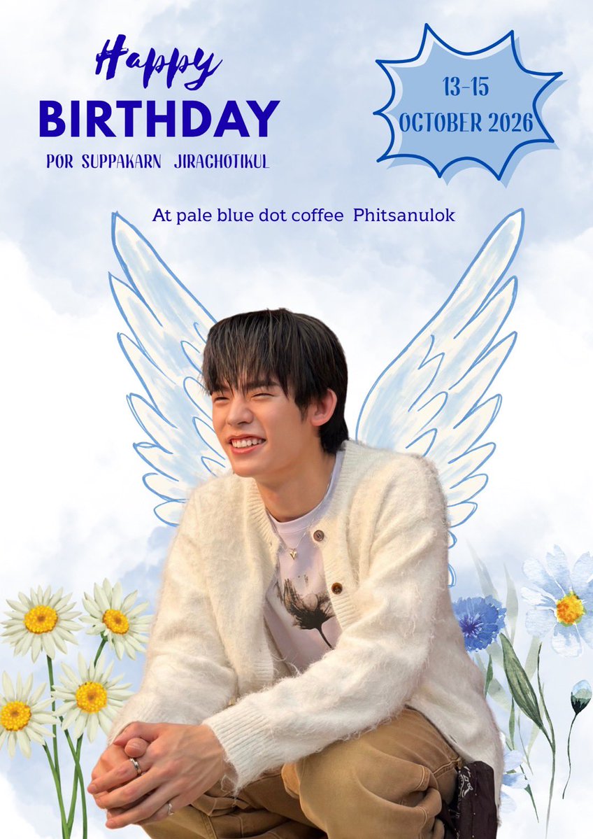mamapipporrr_'s tweet photo. Birthday Project Pippor 🪽⭐️🐻‍❄️

13-15 Oct 2026
At pale blue dot coffee phitsanulok
07:30-17:00 น.

พิกัด📍ร้าน pale blue dot coffee
98 4, ตำบลวัดจันทร์ อำเภอเมืองพิษณุโลก พิษณุโลก

#porsuppakarn #ป๋อศุภการ https://t.co/ndFT4dO6fC