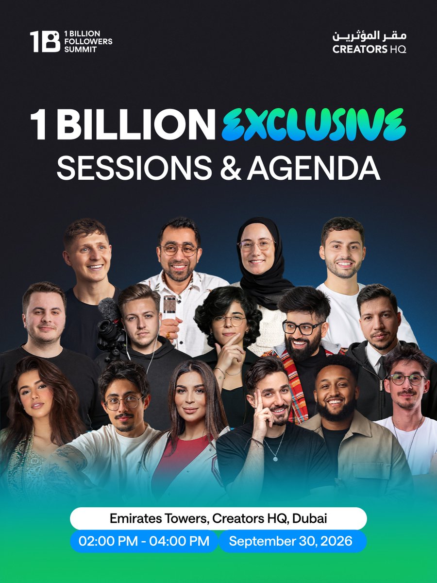 CreatorsHQ's tweet photo. WHAT’S NEXT AT 1 BILLION SUMMIT 2027? 🌍✨
Join us at the 1 Billion Exclusive for inspiring sessions, key insights, and a first look at what’s coming to the 5th edition of the 1 Billion Followers Summit.

🗓️ 30 September 2026
🕒 02:00 PM - 04:00 PM
📍 Creators HQ, Emirates Towers, Dubai
Secure your spot now!
https://t.co/JVw07FUMmu

1/2