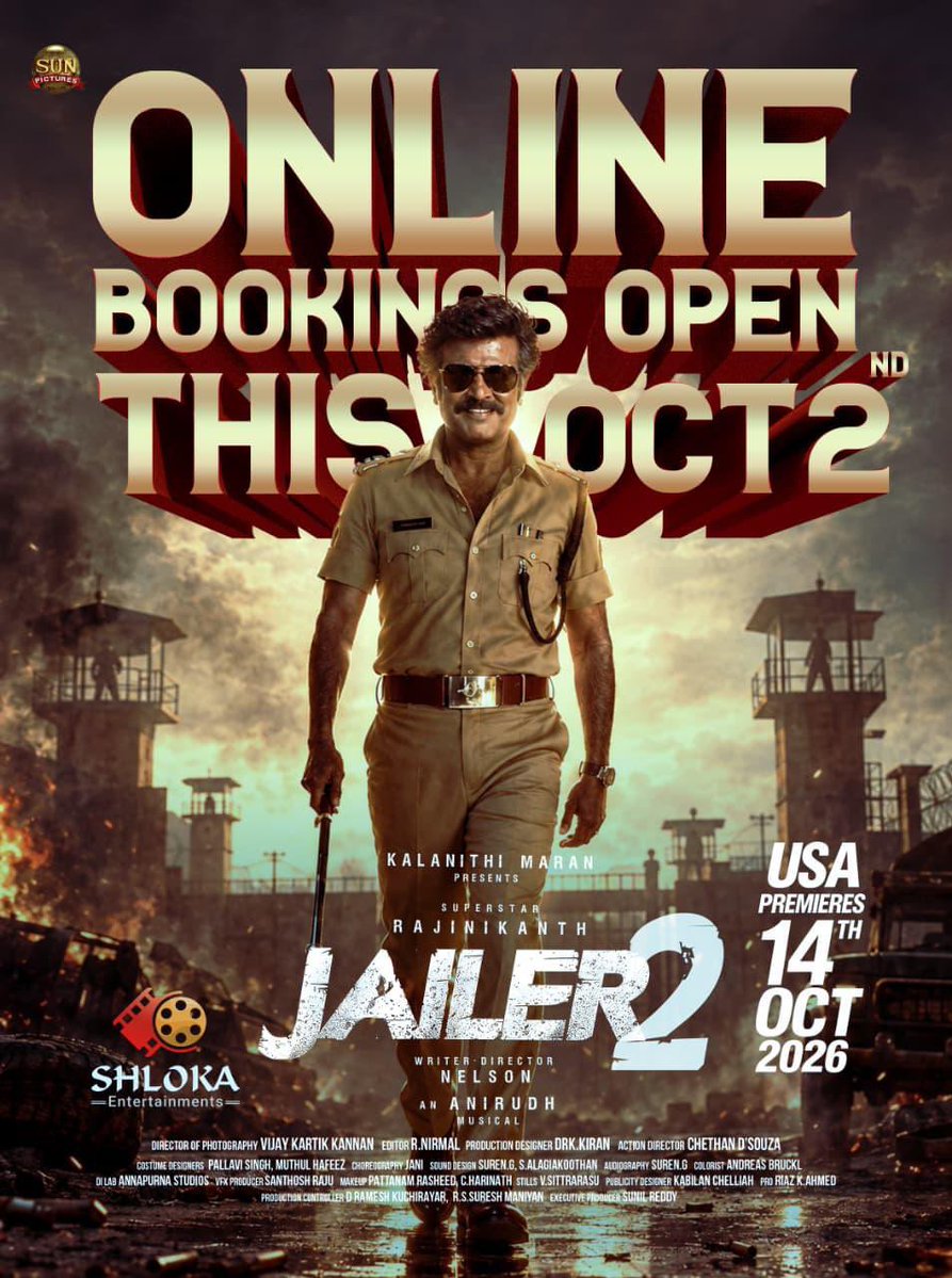 ShlokaEnts's tweet photo. THE MADNESS BEGINS. 🔥🔥🔥

@Jailer2Film ONLINE BOOKINGS
OPEN OCTOBER 2ND. 💥

USA, GET READY. 🇺🇸

USA PREMIERES 14TH OCTOBER 2026. 🔥

THALAIVAR. 👑
THE RAMPAGE. ⚡️
THE ROAR. 🔥

THIS IS WHERE THE CHAOS STARTS.

#Jailer2

Distribution by @ShlokaEnts

@rajinikanth @Nelsondilpkumar @anirudhofficial @vidya_balan @iam_SJSuryah #SurajVenjaramoodu @meramyakrishnan @iYogiBabu @mirnaaofficial @Jailer2Film @sunpictures