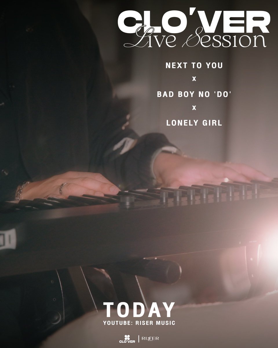 clo_ver_riser's tweet photo. CLO'VER Live Session🎤🍀
• คนคุ้นคอย (Next To You)
• Bad Boy No ‘DO’
• Lonely Girl

#️⃣ LiveSessionCLO_VER
🎵 TODAY | 7 PM
🔗 YouTube : RISER MUSIC

#CLO_VER
#RISERMUSIC https://t.co/1LYV8xXeeH