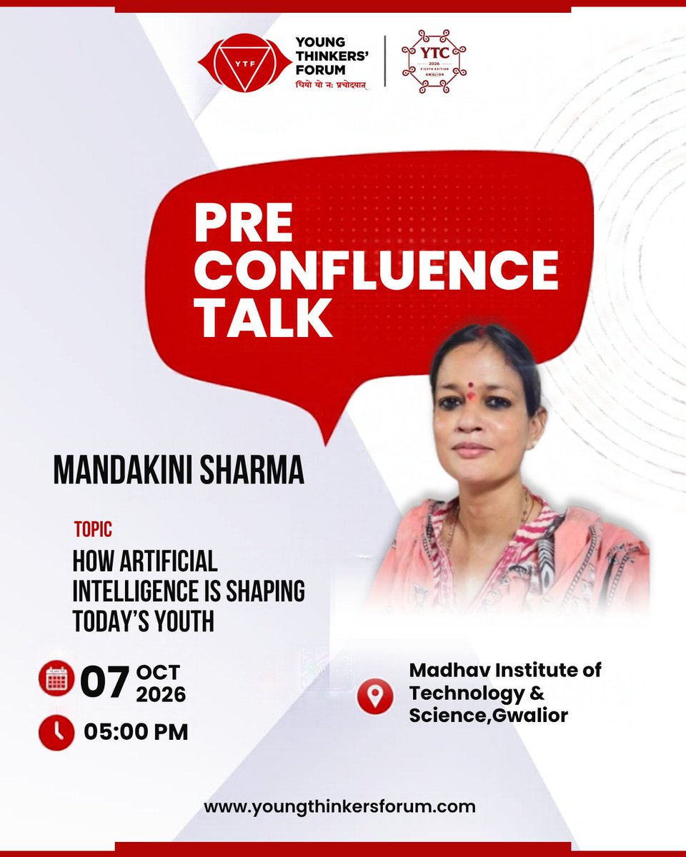 YTFbhopal's tweet photo. 🌟 PRE-CONFLUENCE TALK | YTC ’26 🌟

📅 07 October 2026
🕔 05:00 PM
📍 Madhav Institute of Technology &amp; Science, Gwalior

#YTC2026 #YoungThinkersConfluence #YoungThinkersForum #PreConfluenceTalk https://t.co/MkQDOwrZo9