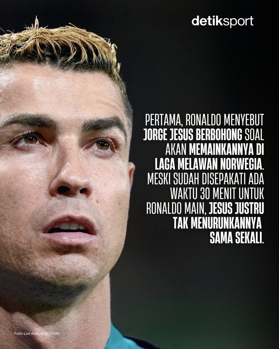 detiksport's tweet photo. Cristiano Ronaldo akhirnya buka suara soal polemiknya di Portugal yang melibatkan Jorge Jesus 😳🇵🇹

Dalam pengakuannya yang dimuat surat kabar A Bola, CR7 merasa dibohongi Jorge Jesus hingga dua kali! 😱

Pendapat kalian, detikers? 👀

#CristianoRonaldo #detiksport https://t.co/RQxaGl2pxU