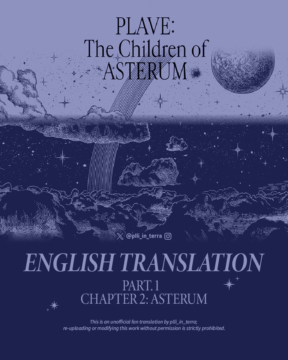 plli_in_terra's tweet photo. [ 📕 ] 

𝐏𝐋𝐀𝐕𝐄: 𝐓𝐡𝐞 𝐂𝐡𝐢𝐥𝐝𝐫𝐞𝐧 𝐨𝐟 𝐀𝐒𝐓𝐄𝐑𝐔𝐌
Vol.1 — Part 1 Chapter 2

⸻
💬 Formatted to match the original layout for non-KR PLLIs.

⬇️ ENG TRANS IN THREADS BELOW ⬇️

⸻
⏳𝐂𝐨𝐦𝐢𝐧𝐠 𝐒𝐨𝐨𝐧...
▸ Part 1 Chapter 3

⸻
#PLAVE #플레이브 https://t.co/P3Ago8ccoc