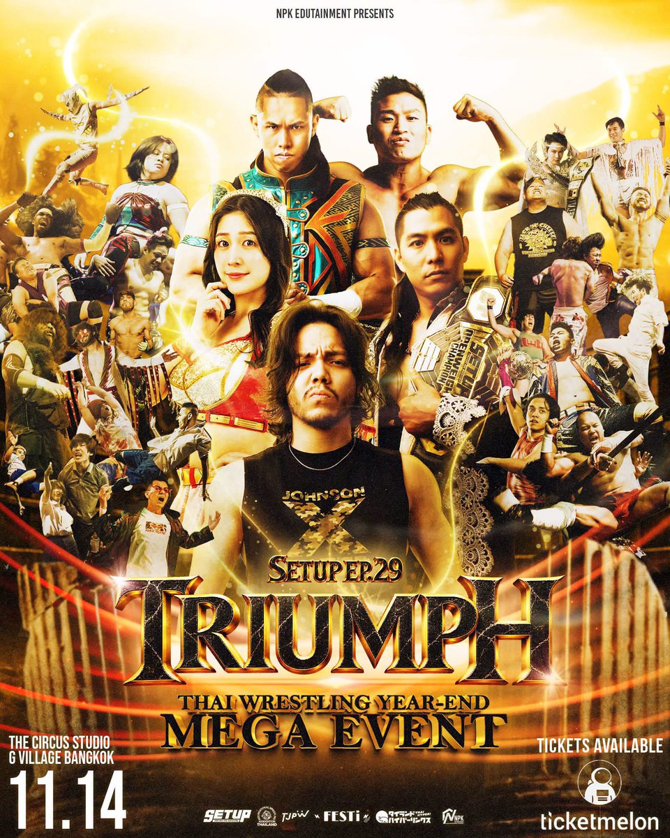 setupth's tweet photo. 🔥 THE YEAR-END MEGA WRESTLING SHOW! 🔥

🔗 TICKET : https://t.co/57nOblldxC

We’ve reached the final stretch of 2026, and what a year it has been.

SETUP EP.29: TRIUMPH continues the story from UNDER THE SAME MOON, bringing new rivalries, new directions, international stars, and plenty of surprises.

The future of wrestling in Thailand starts here.

📅 14 NOVEMBER 2026
📍 THE CIRCUS STUDIO, BANGKOK

🎟️ Tickets are running low!
Inbox us or LINE OA: @setupth

Your support helps build the future of wrestling in Thailand.

SEE YOU AT TRIUMPH!

#tjpw #hkwf
#SETUPTH
#SPW #VPW #MYPW
#dexconph