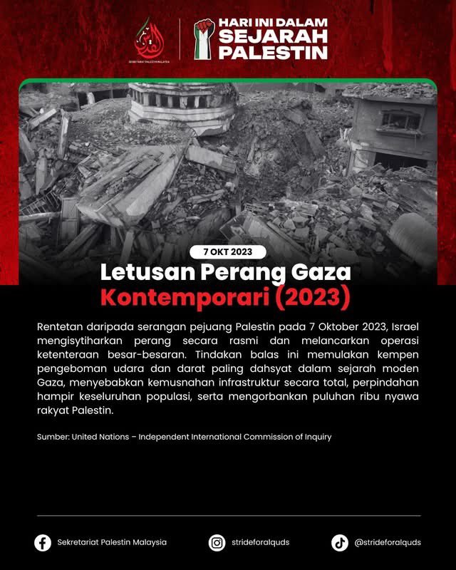 Stride4Alquds's tweet photo. 📅 7 OKT – HARI INI DALAM SEJARAH PALESTIN

🪖 7 Okt 1973 — Hari Kedua Perang Yom Kippur

🚀 7 Okt 2023 — Pelancaran Operasi Taufan Al-Aqsa

💥 7 Okt 2023 — Letusan Perang Gaza Kontemporari 

#FreePalestine #SejarahPalestin #StandWithPalestine #PalestineHistory #StrideforAlQuds https://t.co/OYQtU3DYBl