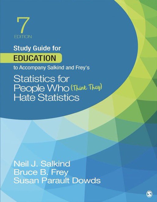 KirkDBorne's tweet photo. Statistics for People Who (Think They) Hate Statistics: https://t.co/TirnvMY3V4 [8th Edition]

BONUS: A Study Guide for the book is also available here: https://t.co/BUv7iydtLN https://t.co/pmO1z0pQh0
