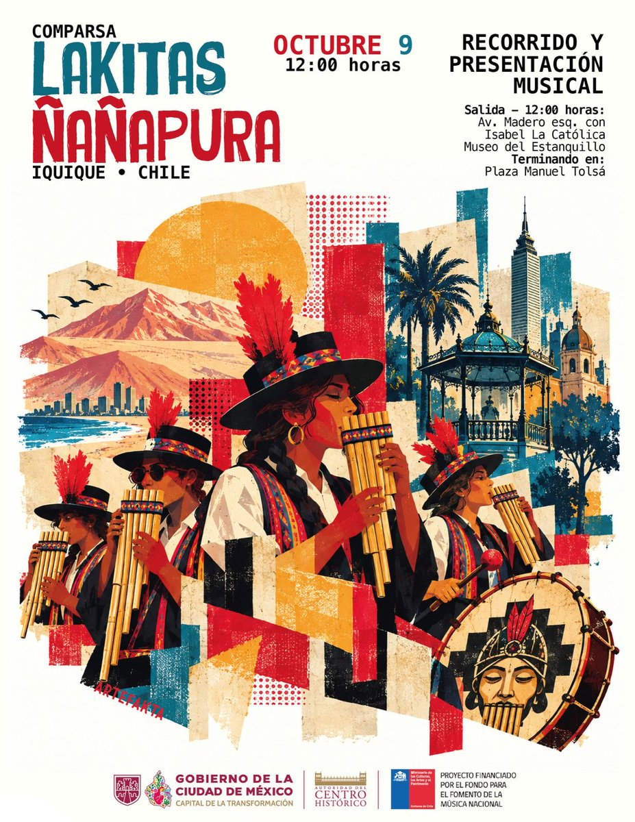 ach_CDMX's tweet photo. ¡La música andina de Chile llega al corazón del Centro Histórico! 🎶🇨🇱🇲🇽

​Acompáñanos a disfrutar del recorrido y presentación musical de la Comparsa Lakitas Ñañapura, directamente desde Iquique, Chile. Vive una experiencia llena de ritmo, color y tradición en las calles de la ciudad. 

​🗓️ Octubre 9, 12 horas

📍 Punto de salida: Av. Madero esq. con Isabel La Católica (Museo del Estanquillo)

🏁 Punto de llegada: Plaza Manuel Tolsá 

​¡Ven con toda tu familia y disfruta del talento de esta comparsa! 🥁✨🪘

#NosVemosEnElCentro #CentroHistóricoCDMX #FyP  #EventosCDMX