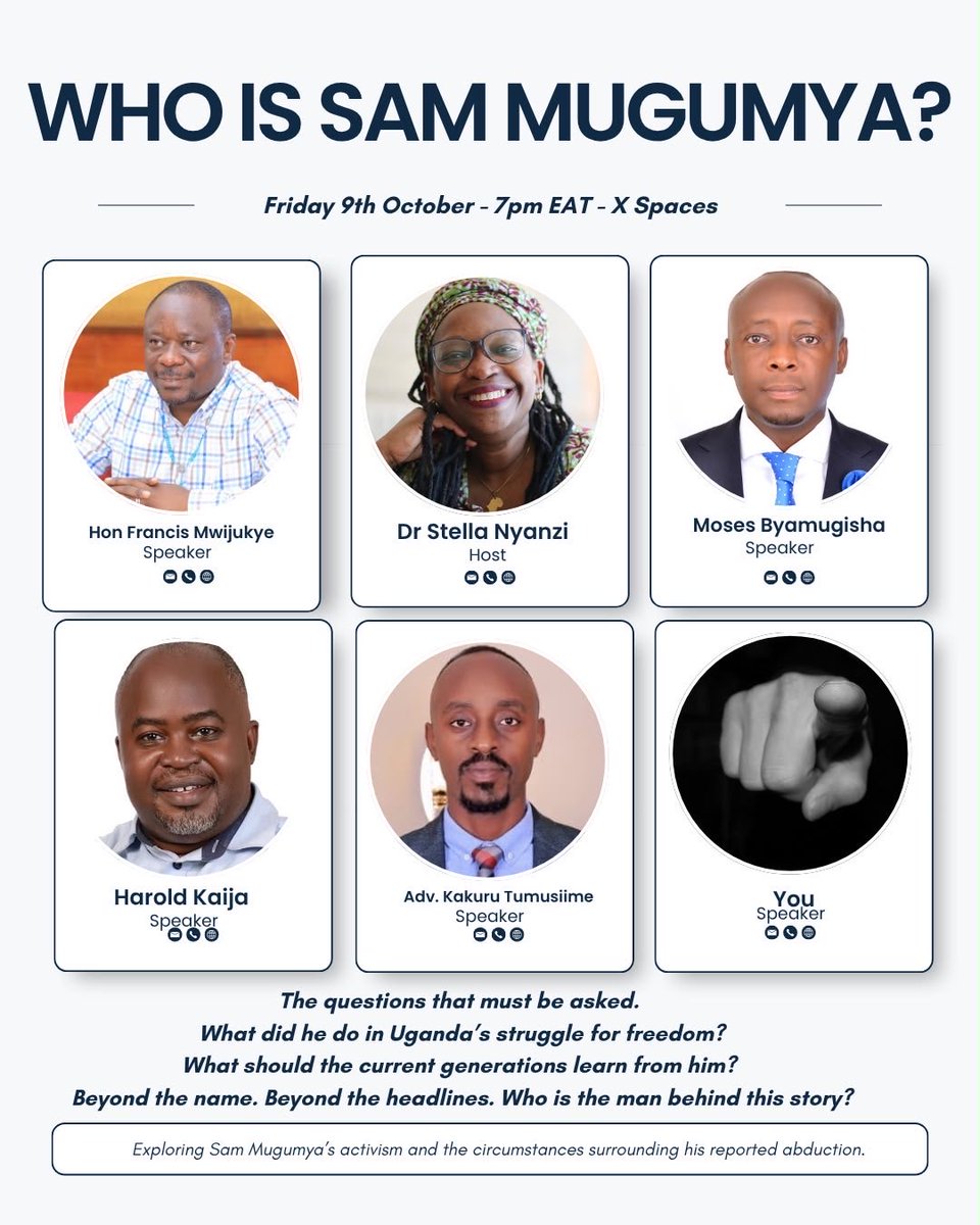 drstellanyanzi's tweet photo. On Friday evening, from 07:00PM, I will host Advocate @KakuruTumusiime , Hon @MwijukyeFrancis , Hon @HaroldKaija and Comrade @ByamugishaMoses to unpack who @SamMugumya is, what his lifework comprises and why his story matters to Uganda’s freedom fighters.

On that day of 9th October 2026, as Ugandans celebrate flag independence, we shall explore and share our knowledge of a well-loved freedom fighter who was abducted and has been disappeared for almost two years now. 

Sam Mugumya’s court case is scheduled for today. Whatever the outcome of court, please join us on Friday evening and learn more about Sam. There will also be an open microphone to include submissions of people who want to either ask questions or share reflections about Sam.