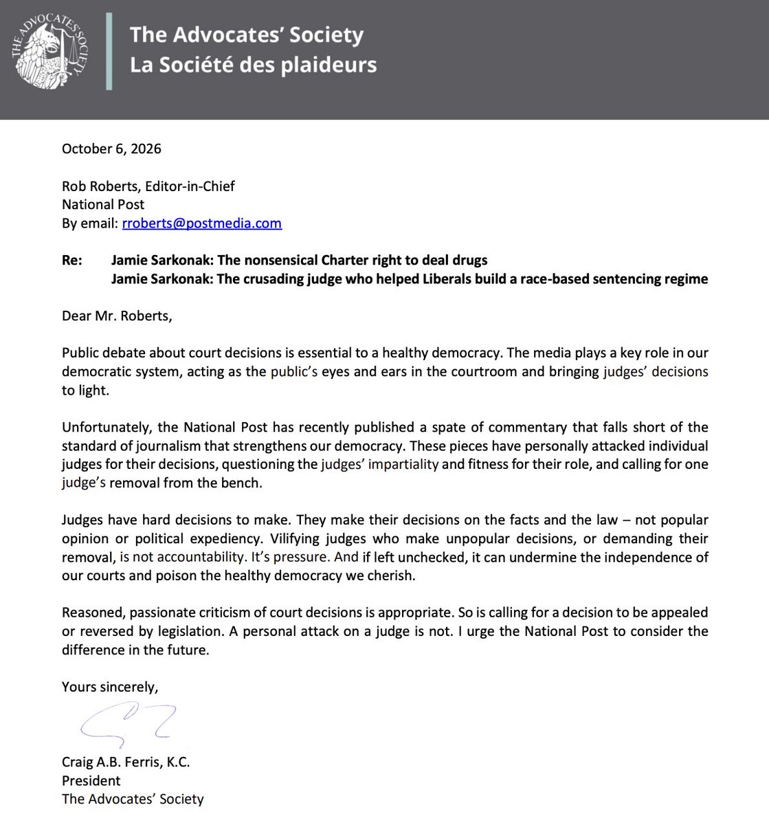 sarkonakj's tweet photo. It has come to my attention that I have been denounced by @Advocates_Soc for criticizing judicial decisions — and yes, individual judges.

Here's the thing. When someone, for example, spends her lawyerly career writing op-eds in favour of migration and calling herself an activist, and then becomes a federal judge, and from that seat allows all sorts of undesirables to remain in Canada on weak grounds, people are free to draw a connection from A to B.

When a judge, for example, spends his lawyer years advocating fiercely for more race-based law, and then later throws out gun charges of black men on his (unsupported) assertion that police were racist during their arrests, people are free to question whether he's really a fair adjudicator.

When a judge, for example, says that a ban on drug trafficking is unconstitutional, and then *applauds* vigilante drug dealers for their self-proclaimed safe supply program — applauds them for supporting the business of organized crime and feeding the addictions of street people — that's beyond the pale. You're worried about democracy being poisoned? Worry about the judge who threw out Parliament's law against selling heroin because she felt it was "common sense" that it was supported by science.

I agree that it's not right to criticize a judge personally for impartially applying the law and coming to an unpopular decision (which they may even privately disagree with). But when their professional history, or their conduct in court, suggests allegiance to a cause that they happen to be ruling softly on, it will get noticed. 

Bringing the administration of justice into disrepute is a two-way street, you know.