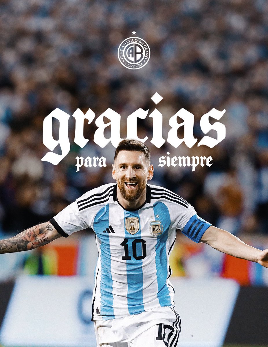 Belgrano's tweet photo. Por tu fútbol, por hacernos felices y por llevar nuestra bandera a lo más alto. ⚽🇦🇷

Gracias infinitas, Leo. 🩵 https://t.co/EHllUlHuy4
