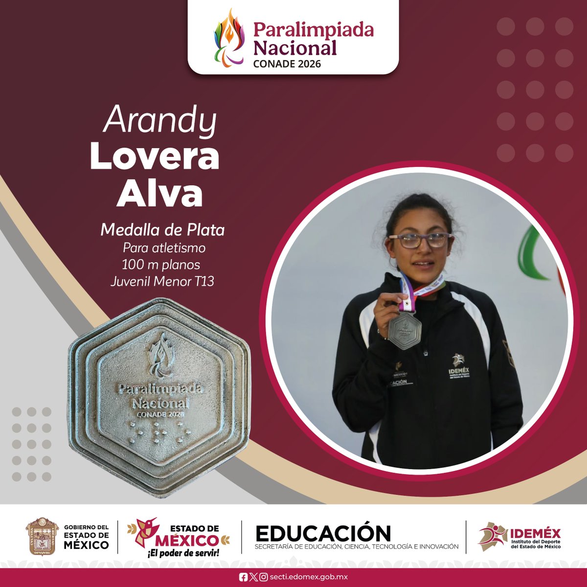 secti_edomex's tweet photo. 🥈✨ Muchas felicidades a nuestra paratleta Arandy Lovera Alva, quien conquistó la medalla de plata en la prueba de 100 m planos (Juvenil Menor T13) durante la #ParalimpiaNacional CONADE 2026.

¡Gracias por poner en alto el nombre del #EdoMéx! 👏

#ElPoderDelDeporte https://t.co/1HzzldfpEI