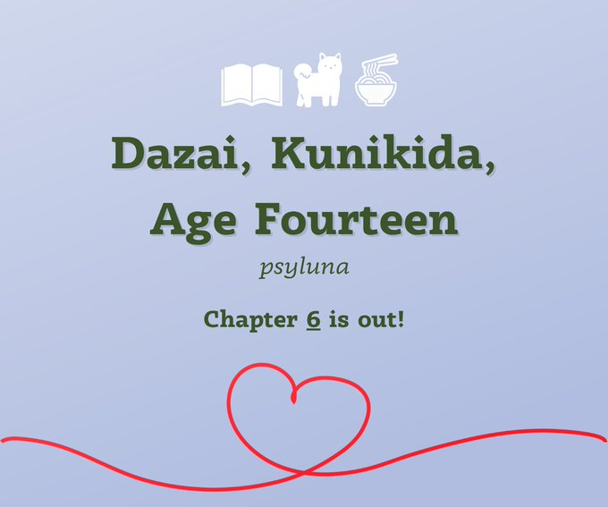 psylunari's tweet photo. the translation of chapter 6 is out! #kunikidazai "meeting as teenagers AU" longfic

~14,600 words. slice of life, fluff and angst

summary and link below! ⬇️ https://t.co/bB8mSH12Ve