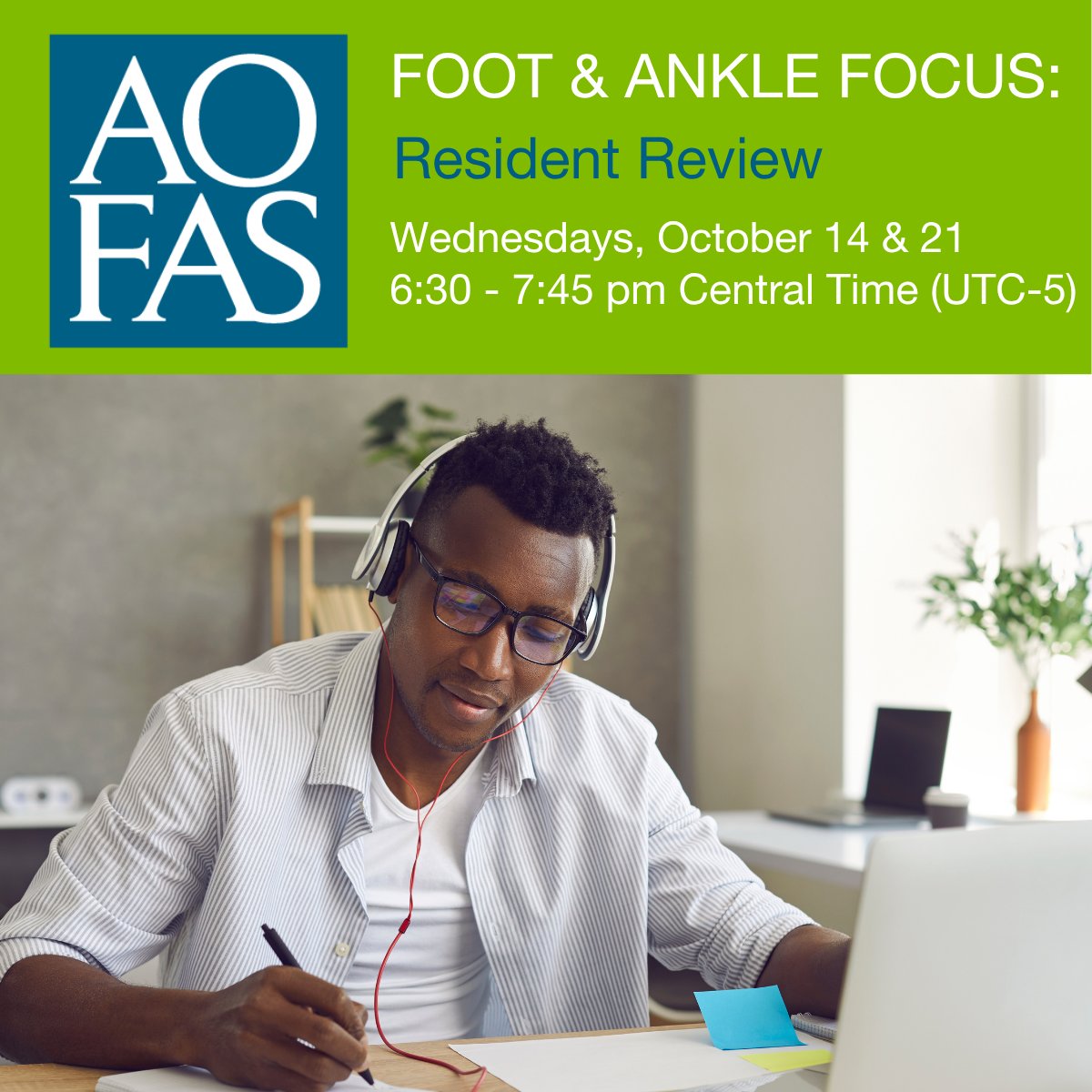 AOFAS's tweet photo. Do you know an orthopaedic resident preparing for upcoming exams? Encourage them to register for our free Resident Review Webinars!

Learn more and register: https://t.co/KxJW2sQgKK https://t.co/7OfRhhyZxa