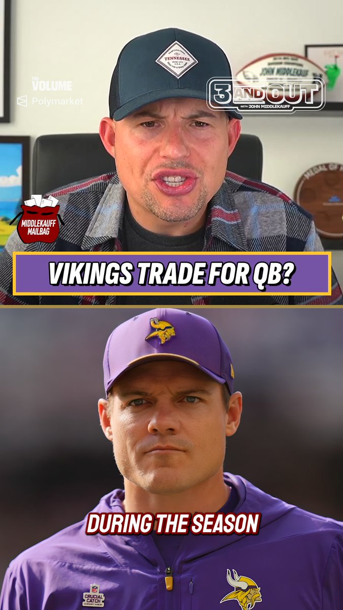 The image is a split-screen podcast thumbnail from "3 and Out" featuring John Middlekauff wearing a Minnesota Vikings cap on top, with the text "VIKINGS TRADE FOR QB?" and a "Middlekauff Mailbag" icon, while the bottom shows a Vikings coach in a purple hoodie with the caption "DURING THE SEASON." This visual aligns with the post's discussion about Minnesota potentially trading for a quarterback mid-season to address their offensive struggles.