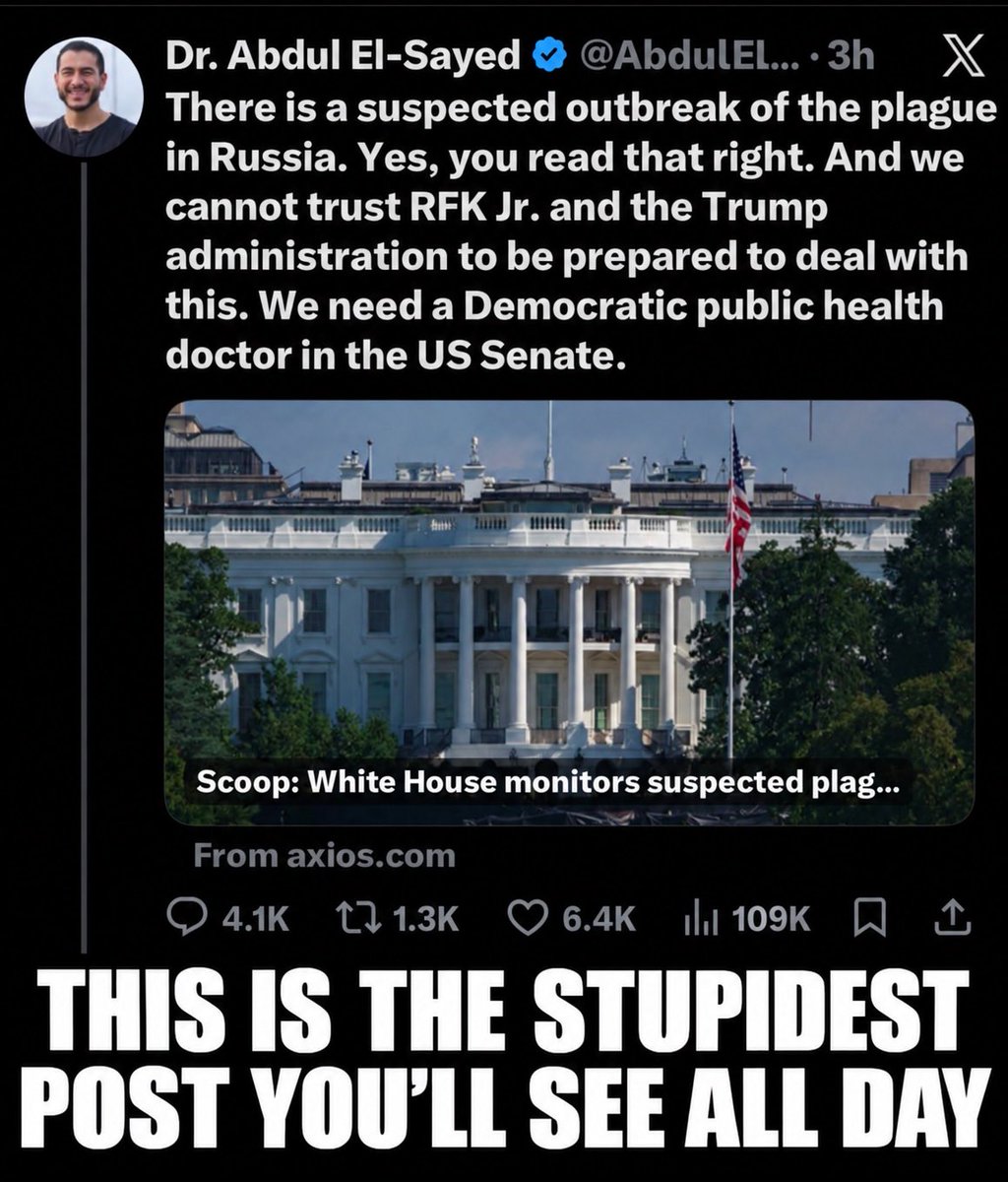 GuntherEagleman's tweet photo. Abdul El-Sayed saw a plague scare in RUSSIA and decided it's a campaign ad.

Not "here's a plan." Just "panic and elect me."

Yeah, Washington really needs one more politician who turns every headline into a fundraising pitch.

Hard pass, Michigan. https://t.co/3WcJ49RoUQ