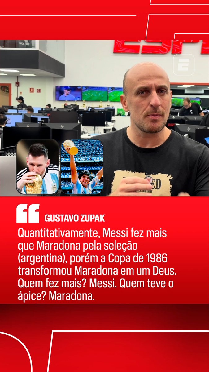 The image features ESPN host Gustavo Zupak in a newsroom setting, with inset images of Messi kissing the World Cup trophy and Maradona celebrating with the trophy, alongside his quote in Portuguese stating that while Messi achieved more quantitatively for Argentina, Maradona reached his peak during the 1986 World Cup, making him a god.