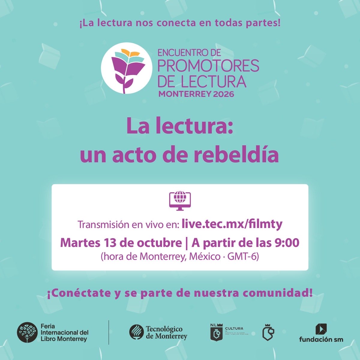 FundacionSMmx's tweet photo. Leer es un acto de rebeldía. 📚
Conoce experiencias locales en el Encuentro de Promotores de Lectura de la #FILMTY2026.
🗓️ 13 oct.
En vivo: https://t.co/y4abMkFk6A
Registro: https://t.co/U7414xaDTp https://t.co/nn5m4tLC1R