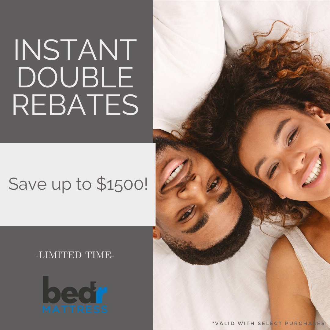 BedrMattress's tweet photo. INSTANT DOUBLE REBATES on Your Entire Sleep System!
Includes Select Mattresses, Adjustable Bases, Foundations, and Toppers!
Save up to $1500!
Offer valid for a limited time.
#shoplocal #sleepbedr https://t.co/k2p7DU3qae