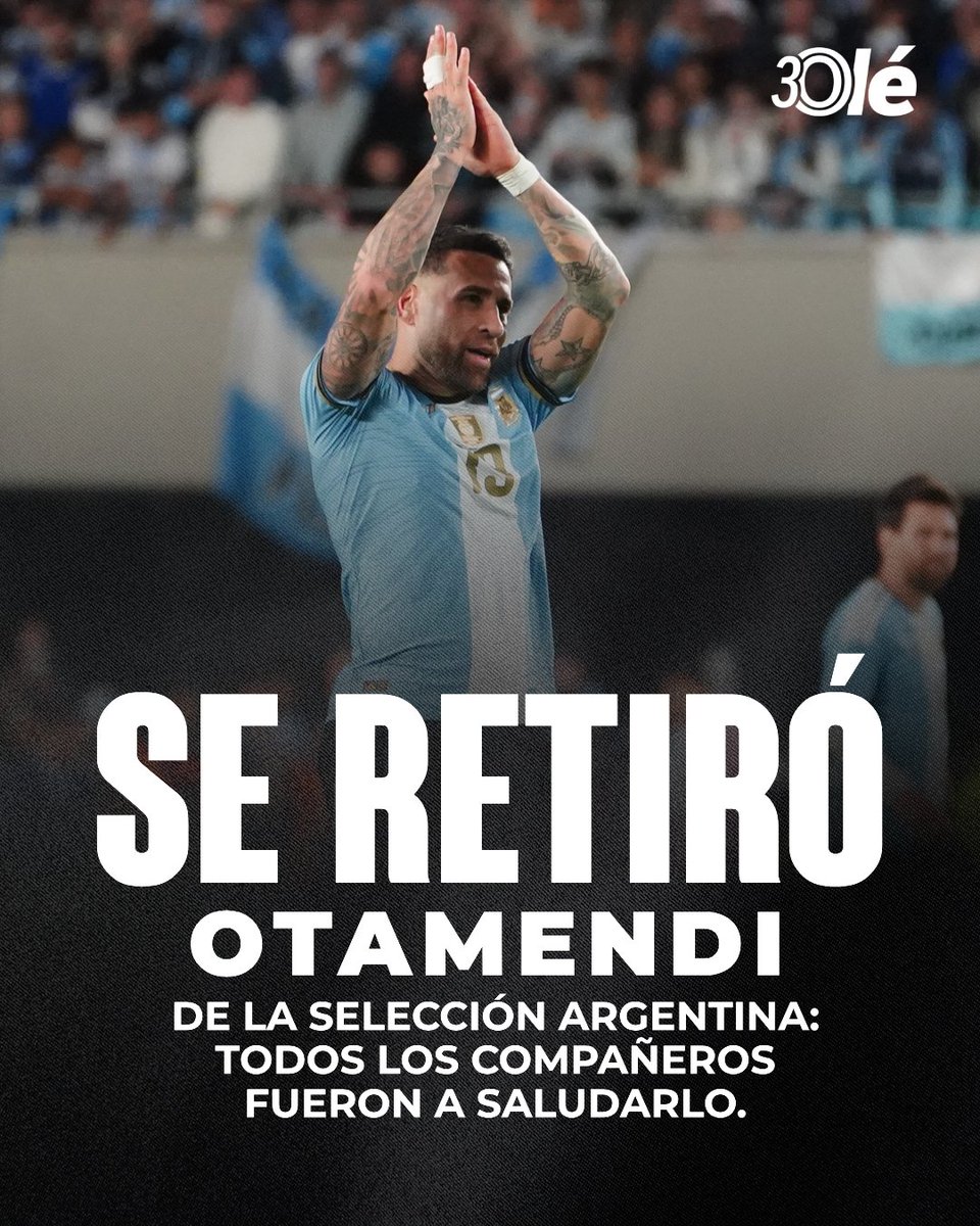 DiarioOle's tweet photo. SE RETIRÓ OTAMENDI DE LA SELECCIÓN 🫡🇦🇷

En la despedida de Leo Messi, el Comandante también dijo adiós 🥹

📸 Marcelo Carroll https://t.co/kWS4i1VOti
