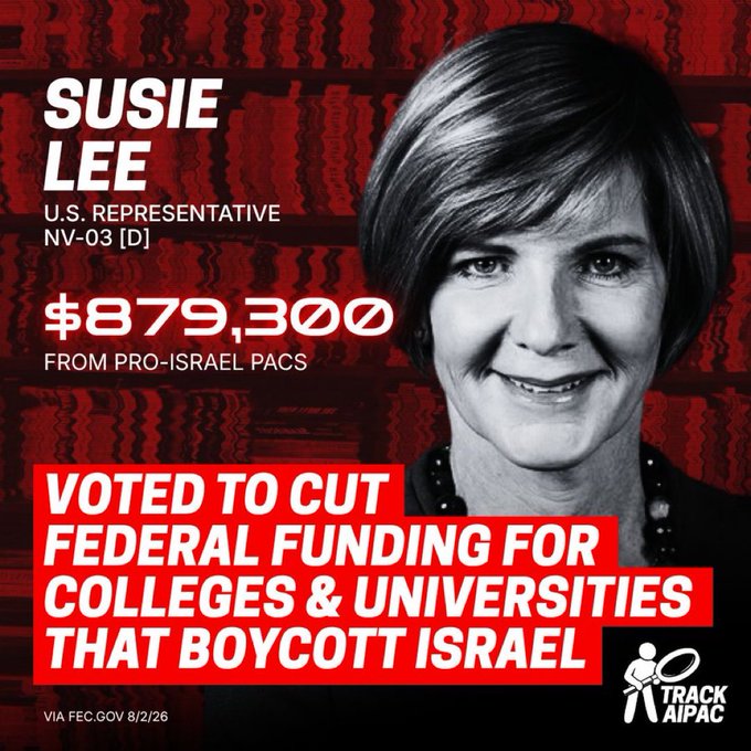 A political campaign graphic from Track AIPAC featuring U.S. Representative Susie Lee (NV-03 [D]), highlighting that she received '$879,300 FROM PRO-ISRAEL PACS' and 'VOTED TO CUT FEDERAL FUNDING FOR COLLEGES & UNIVERSITIES THAT BOYCOTT ISRAEL', sourced via FEC.gov 8/2/26.