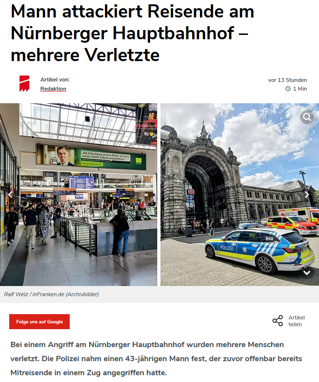 PeterBorbe's tweet photo. "Ein Mann" dreht in #Nürnberg durch: Am Hauptbahnhof wütete er, griff wahllos Menschen an und verletzte sie. Bei den Opfern ist jeweils von "deutsche Staatsangehörige" die Rede, über den Mann werden keine derartigen Angaben gemacht. Wir können uns den Rest denken!
https://t.co/L5WY669C1y