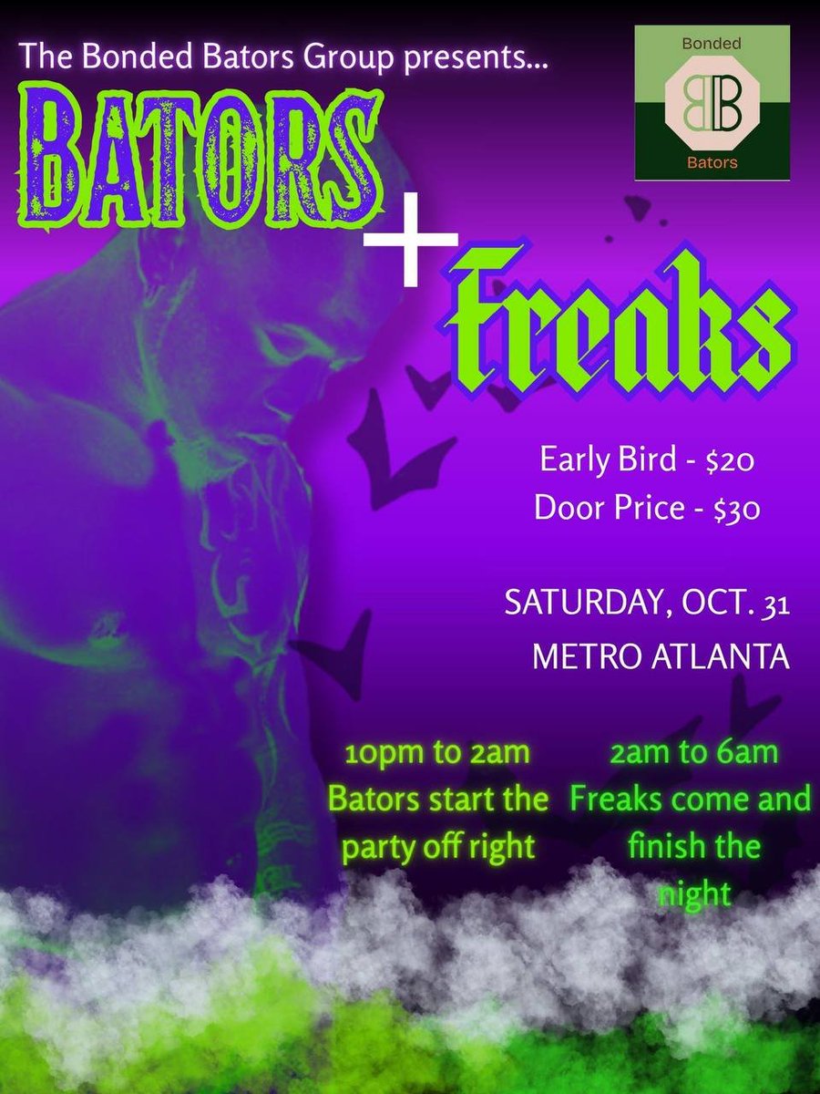 wungi_wungi4's tweet photo. HEAR THIS ‼️ WHO'S READY FOR BATORS VS FREAKS PRESENT BY BONDED BATORS OF ATL ON 31ST OF OCTOBER HALLOWEEN 
Bators 10-2AM Freak 2-6AM 
Metro ATL use link below for tickets and info 
#Bators 
#Sides 
#Verse
#Tops
#Bttms 
#Freaks 

https://t.co/rqamxuuhpx https://t.co/KXFeFYh5px